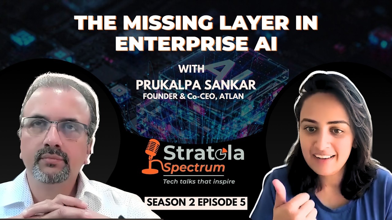  Context: The Missing Layer in Enterprise AI | Prukalpa Sankar, Atlan